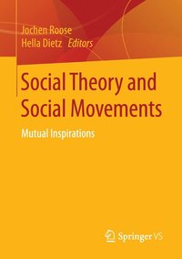 bokomslag Social Theory and Social Movements