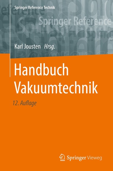 Karl Jousten - Handbuch Vakuumtechnik, Inbunden
