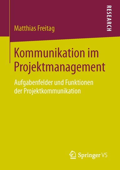 Matthias Freitag - Kommunikation im Projektmanagement, Häftad