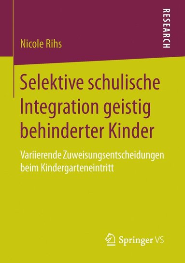 bokomslag Selektive schulische Integration geistig behinderter Kinder