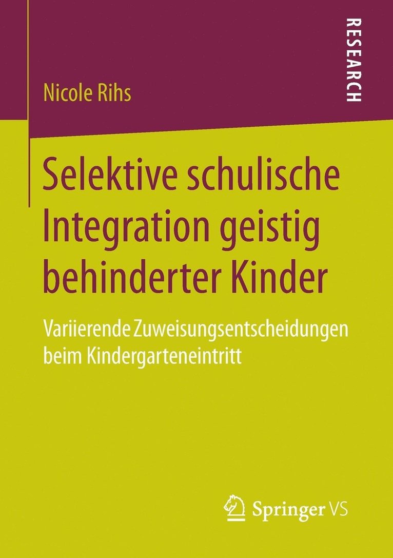 Selektive schulische Integration geistig behinderter Kinder 1