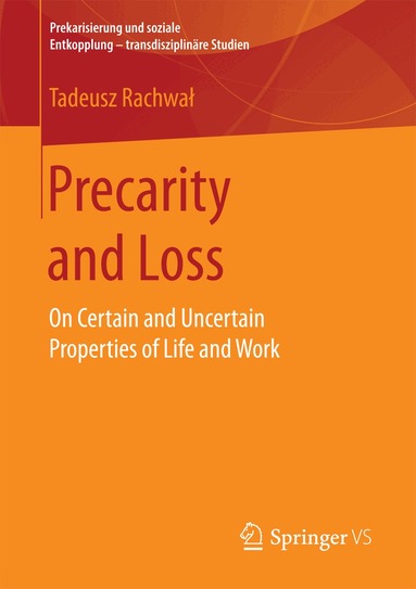 Tadeusz Rachwał - Precarity and Loss, Häftad