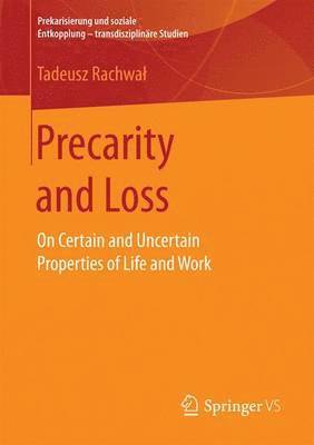 Tadeusz Rachwał, Tadeusz Rachwal - Precarity and Loss, Häftad