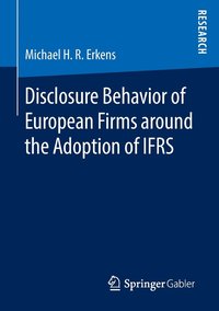 bokomslag Disclosure Behavior of European Firms around the Adoption of IFRS