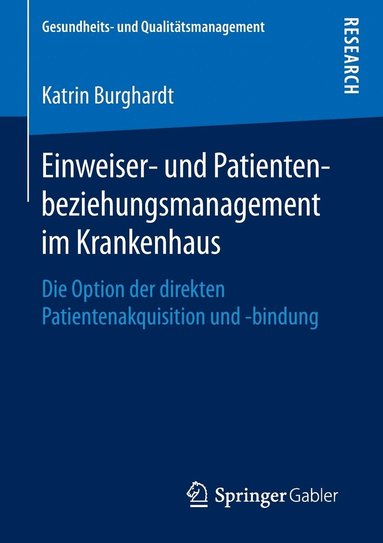 bokomslag Einweiser- und Patientenbeziehungsmanagement im Krankenhaus