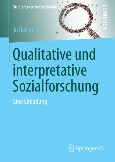 Jo Reichertz - Qualitative und interpretative Sozialforschung, Inbunden