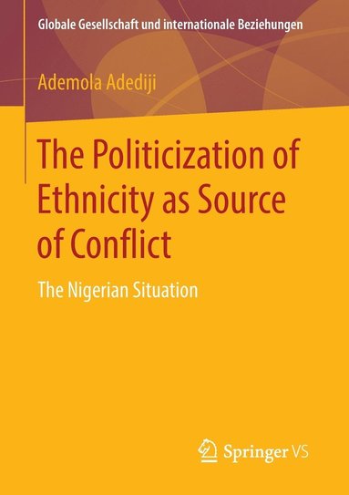 bokomslag The Politicization of Ethnicity as Source of Conflict