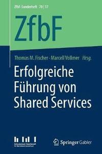 bokomslag Erfolgreiche Fhrung von Shared Services