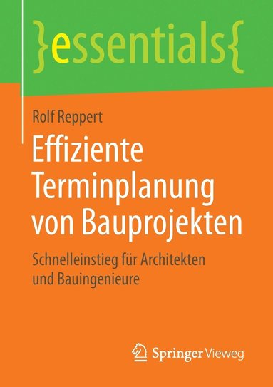 bokomslag Effiziente Terminplanung von Bauprojekten