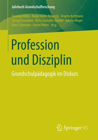 Susanne Miller, Birgit Holler-Nowitzki, Brigitte Kottmann, Svenja Lesemann, Birte Letmathe-Henkel, Nikolas Meyer, René Schroeder, Katrin Velten - Profession und Disziplin, Häftad