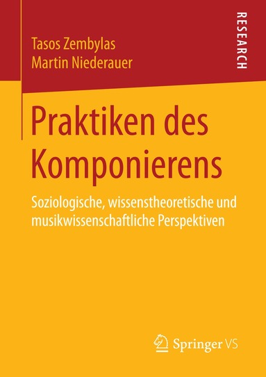 Tasos Zembylas, Martin Niederauer - Praktiken des Komponierens, Häftad