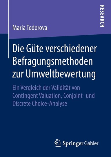 bokomslag Die Gte verschiedener Befragungsmethoden zur Umweltbewertung