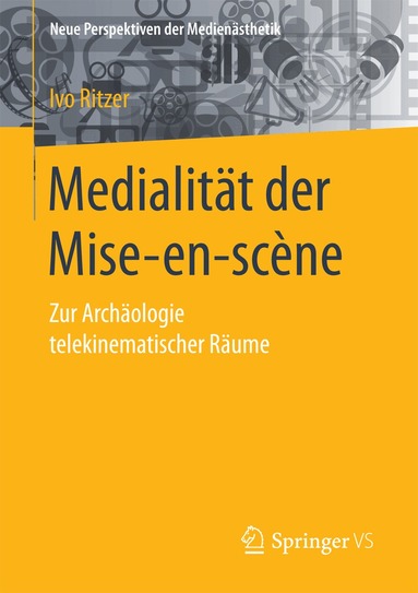 Ivo Ritzer - Medialität der Mise-en-scène, Häftad
