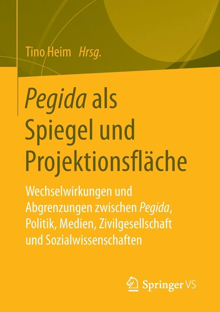 Pegida als Spiegel und Projektionsfläche