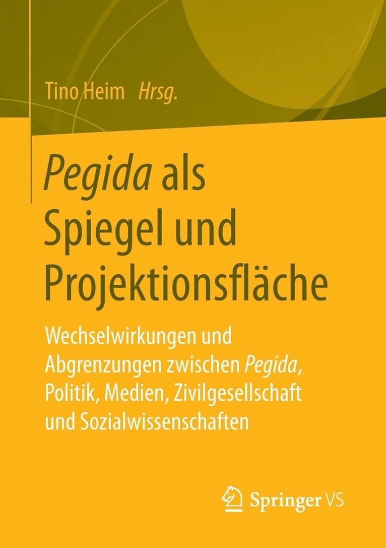 Pegida als Spiegel und Projektionsflche 1