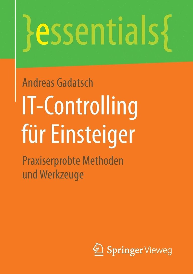 Andreas Gadatsch - IT-Controlling für Einsteiger, Häftad