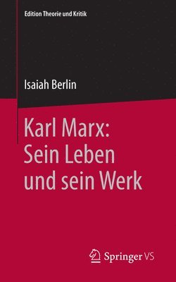 Karl Marx: Sein Leben und sein Werk 1
