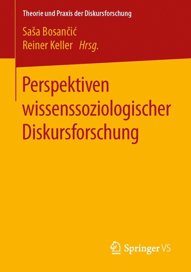 Saša Bosančić, Reiner Keller, Sasa Bosan&#269;ic, Saa Bosancic, Sa¿a Bosan¿i¿ - Perspektiven wissenssoziologischer Diskursforschung, Häftad