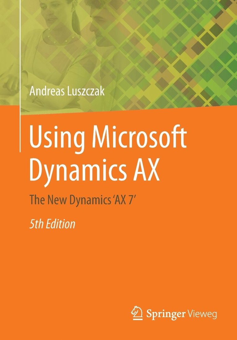 Using Microsoft Dynamics AX 1