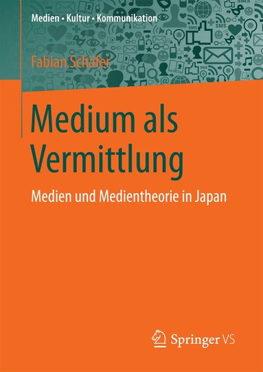 Fabian Schäfer - Medium als Vermittlung, Häftad