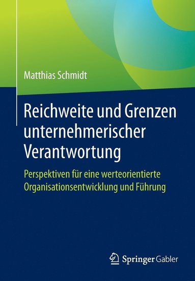 bokomslag Reichweite und Grenzen unternehmerischer Verantwortung