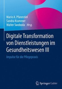 bokomslag Digitale Transformation von Dienstleistungen im Gesundheitswesen III