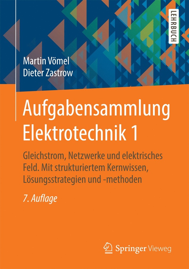 Martin Vömel, Dieter Zastrow - Aufgabensammlung Elektrotechnik 1, Häftad