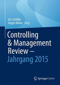 bokomslag Controlling & Management Review - Jahrgang 2015