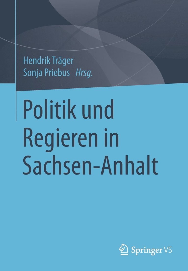 Politik und Regieren in Sachsen-Anhalt 1