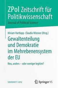 bokomslag Gewaltenteilung und Demokratie im Mehrebenensystem der EU