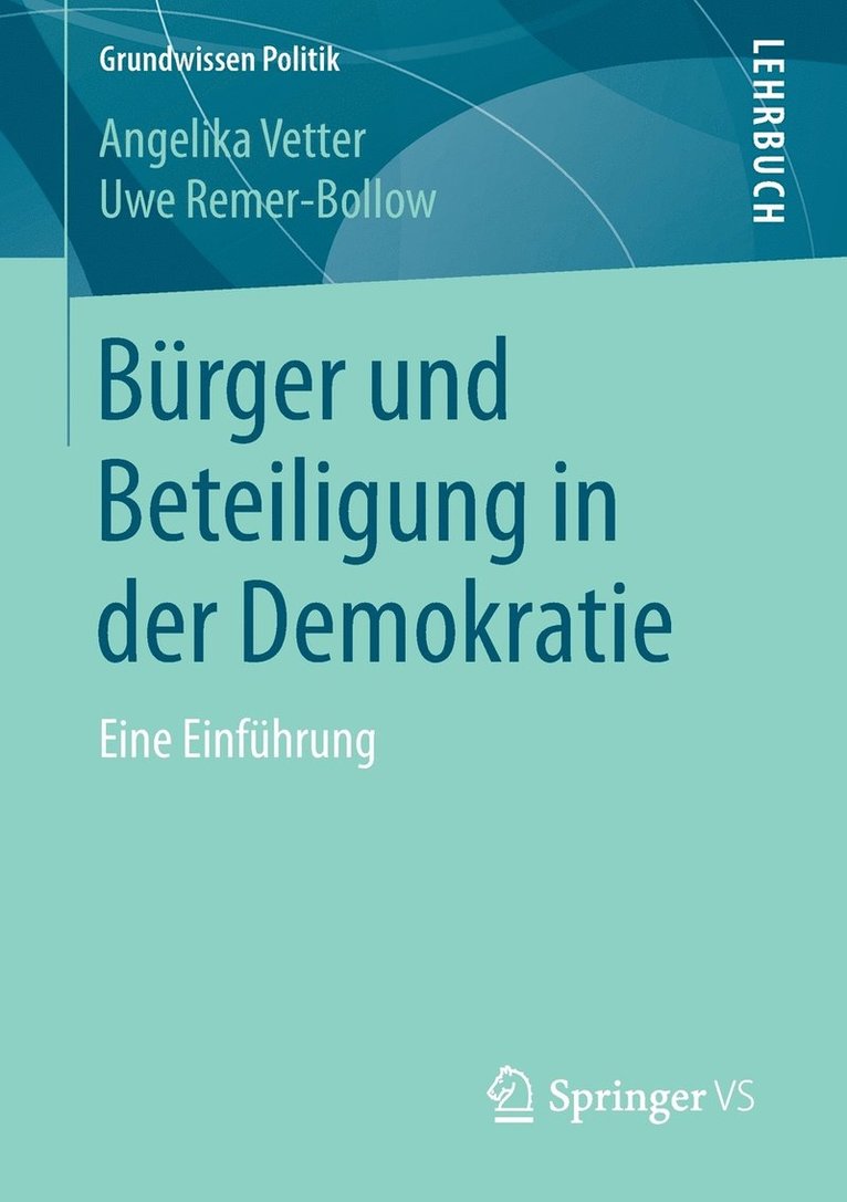 Angelika Vetter, Uwe Remer-Bollow - Bürger und Beteiligung in der Demokratie, Häftad