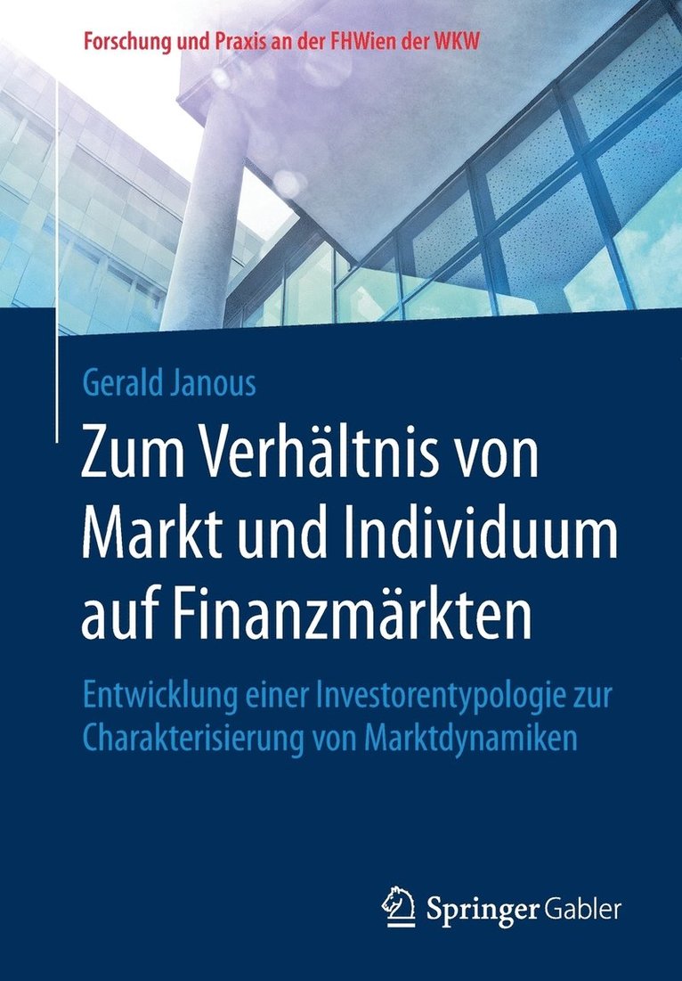 Zum Verhltnis von Markt und Individuum auf Finanzmrkten 1