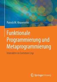 bokomslag Funktionale Programmierung und Metaprogrammierung