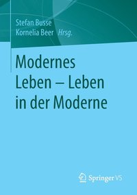 bokomslag Modernes Leben  Leben in der Moderne