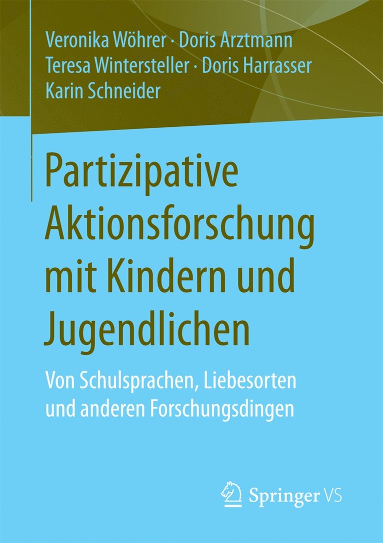 Veronika Wöhrer, Doris Arztmann, Teresa Wintersteller, Doris Harrasser, Karin Schneider - Partizipative Aktionsforschung mit Kindern und Jugendlichen, Häftad