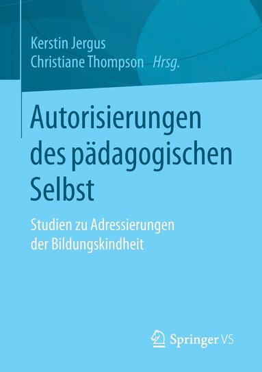 bokomslag Autorisierungen des pdagogischen Selbst