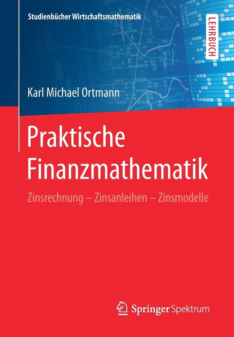 Praktische Finanzmathematik 1