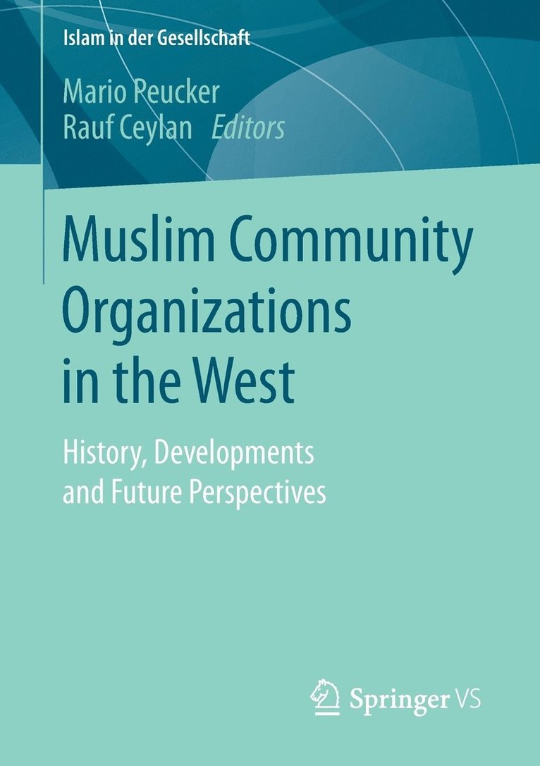 Muslim Community Organizations in the West 1