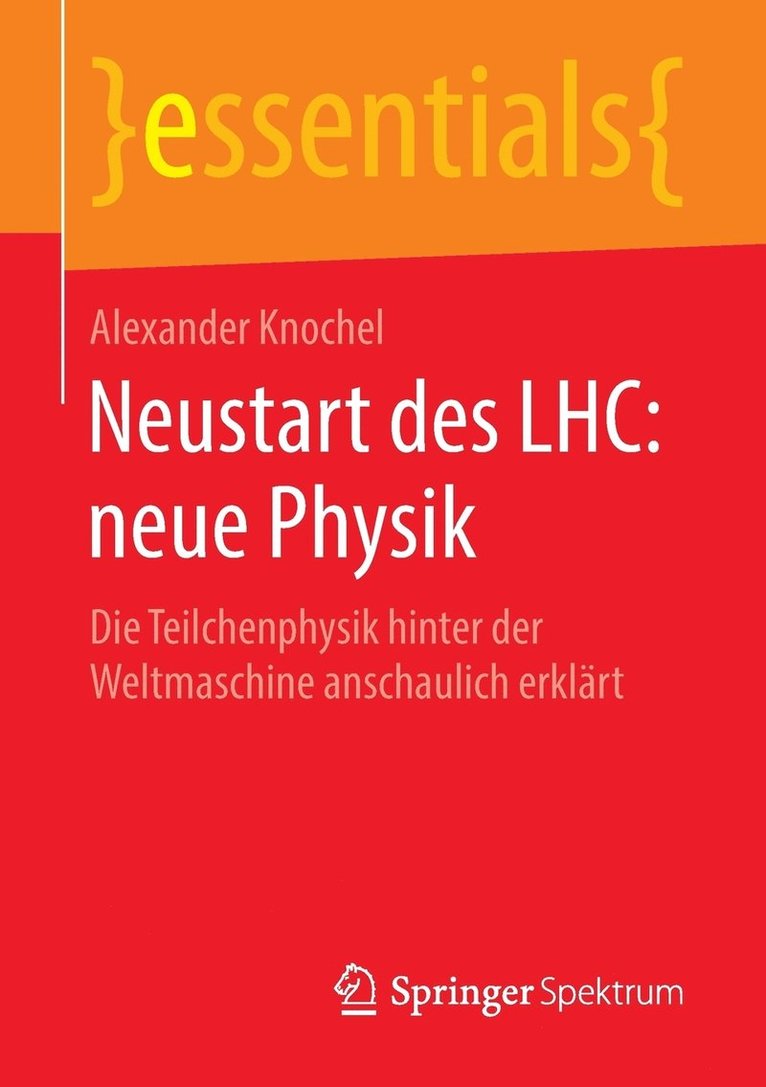 Neustart des LHC: neue Physik 1