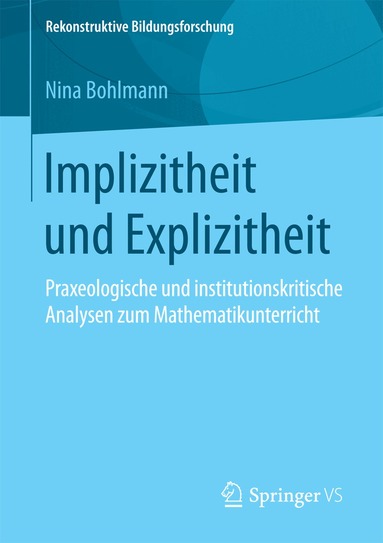 Nina Bohlmann - Implizitheit und Explizitheit, Häftad