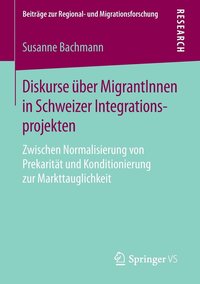 bokomslag Diskurse ber MigrantInnen in Schweizer Integrationsprojekten
