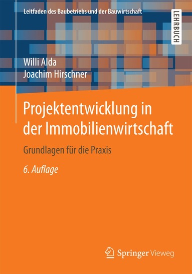 Willi Alda, Joachim Hirschner, Fritz Berner - Projektentwicklung in der Immobilienwirtschaft, Häftad