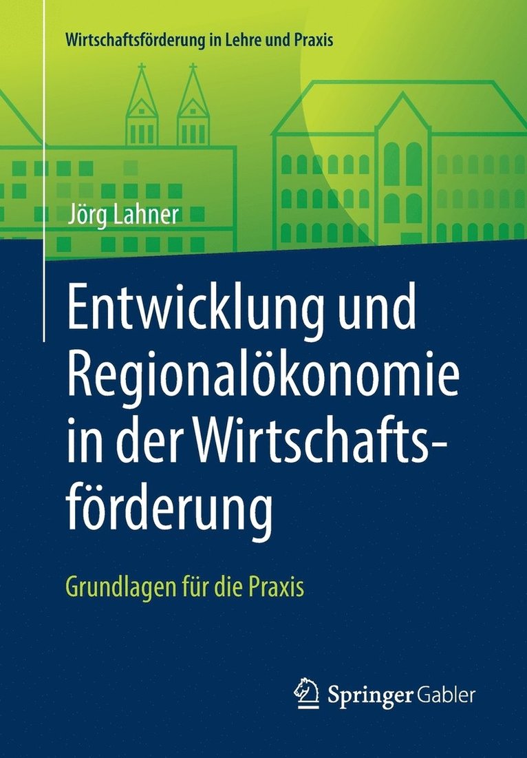 Entwicklung und Regionalkonomie in der Wirtschaftsfrderung 1