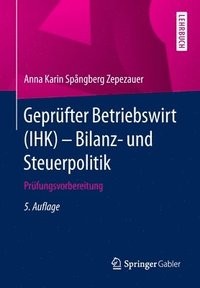 bokomslag Geprufter Betriebswirt (Ihk) - Bilanz- Und Steuerpolitik