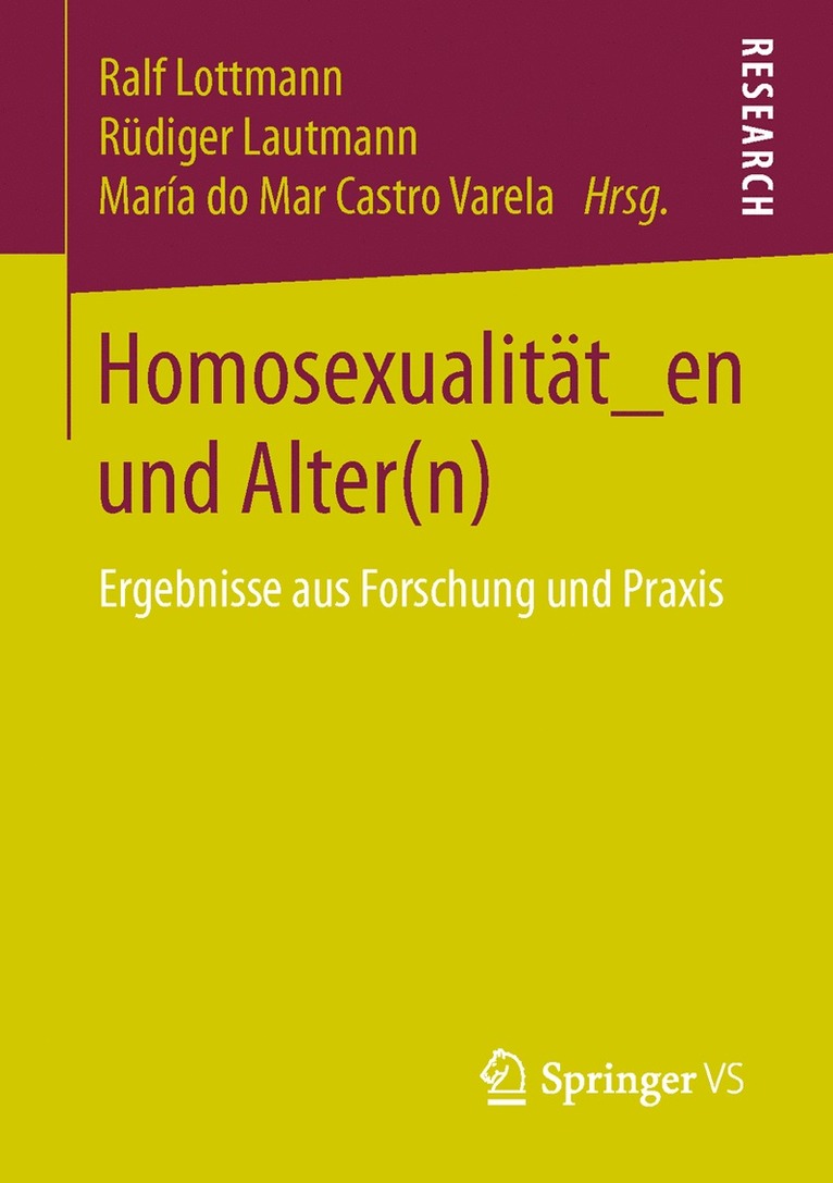 Ralf Lottmann, Rüdiger Lautmann, María do Mar Castro Varela, María Do Mar Castro Varela - Homosexualität_en und Alter(n), Häftad