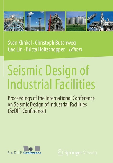 Sven Klinkel, Christoph Butenweg, Gao Lin, Britta Holtschoppen - Seismic Design of Industrial Facilities, Häftad
