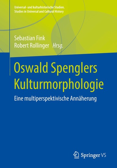Sebastian Fink, Robert Rollinger - Oswald Spenglers Kulturmorphologie, Häftad