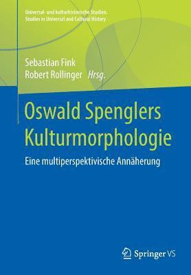 Oswald Spenglers Kulturmorphologie 1