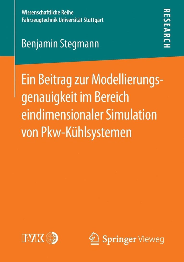 Ein Beitrag zur Modellierungsgenauigkeit im Bereich eindimensionaler Simulation von Pkw-Khlsystemen 1