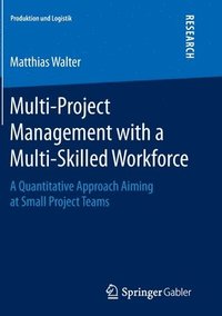 bokomslag Multi-Project Management with a Multi-Skilled Workforce